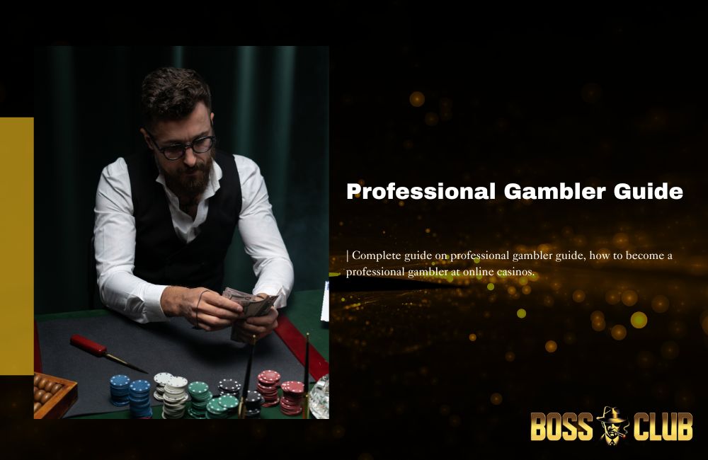 bc55 professional gambler guide