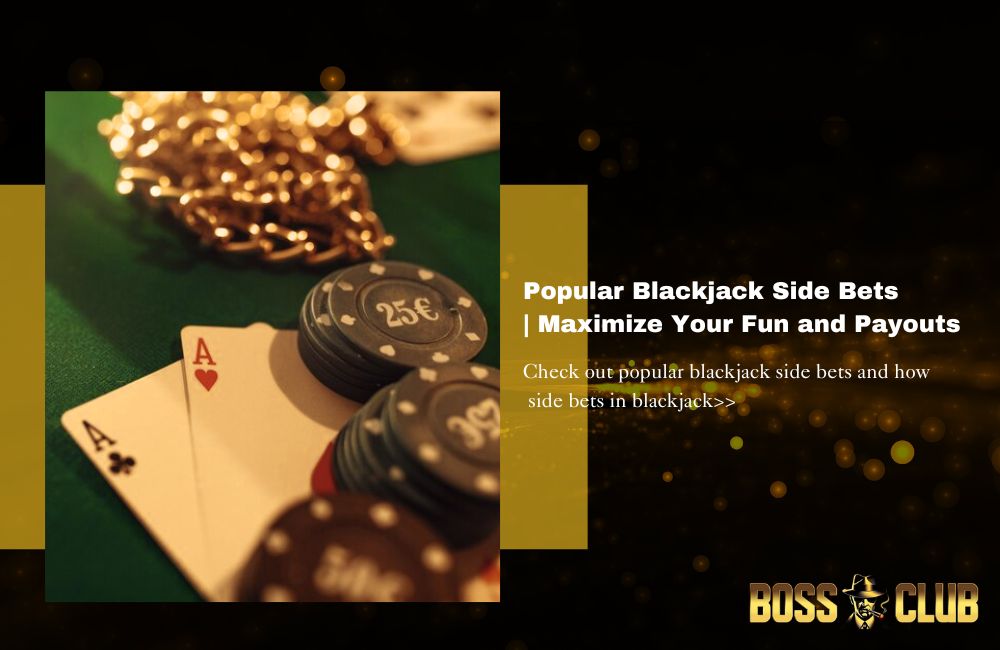 bc55 Popular Blackjack Side Bets bc55 Popular Blackjack Side Bets