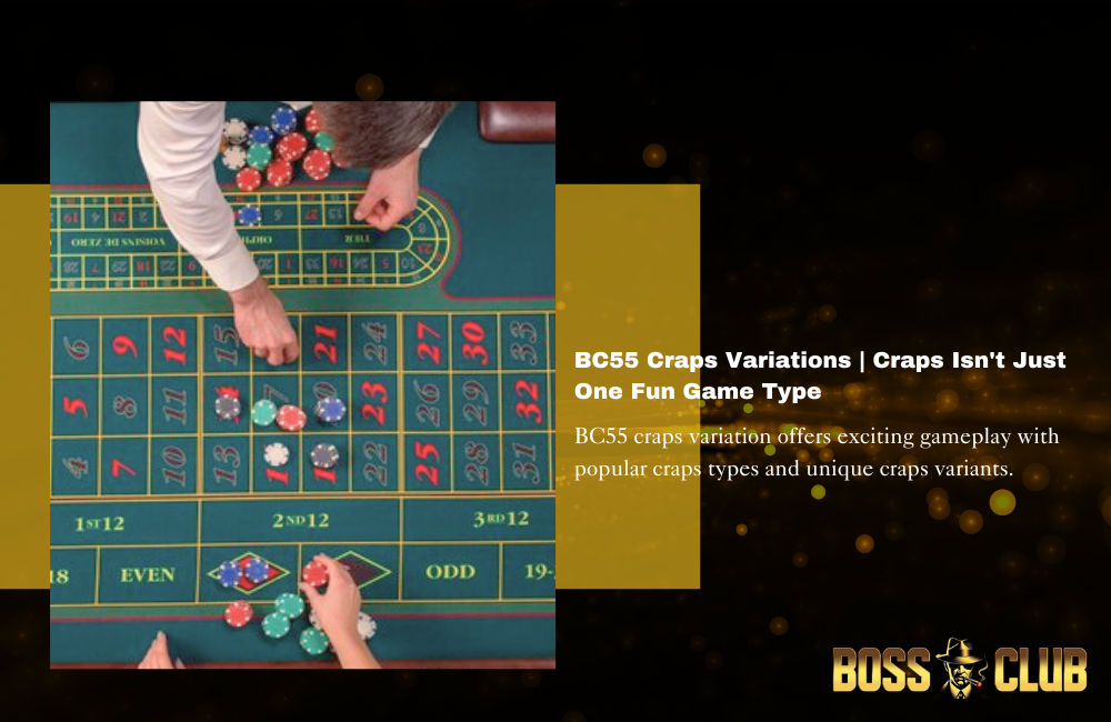 bc55 craps variation bc55 craps variation