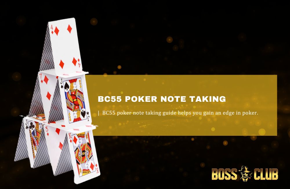 BC55 Poker Note Taking BC55 Poker Note Taking