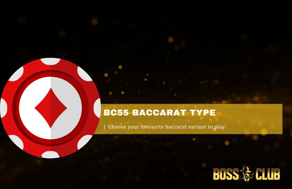bc55 baccarat type bc55 baccarat type